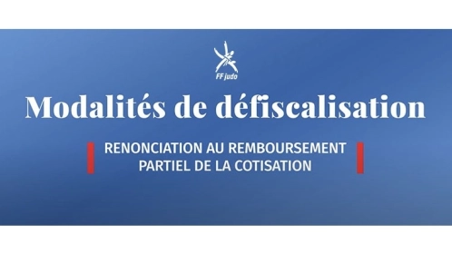 MODALITÉS DE LA DEFISCALISATION DE LA RENONCIATION AU REMBOURSEMENT PARTIEL DE LA COTISATION