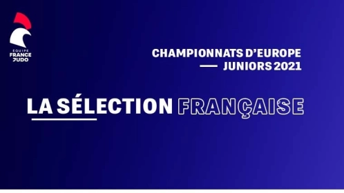 CHAMPIONNATS D'EUROPE JUNIORS 2021 - DÉCOUVREZ LA SÉLECTION !