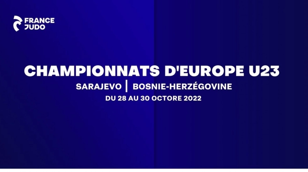 CHAMPIONNATS D'EUROPE U23 - SARAJEVO