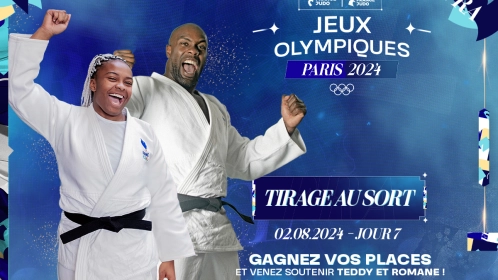 Jeu Concours : Assistez à la compétition de Teddy Riner et Romane Dicko