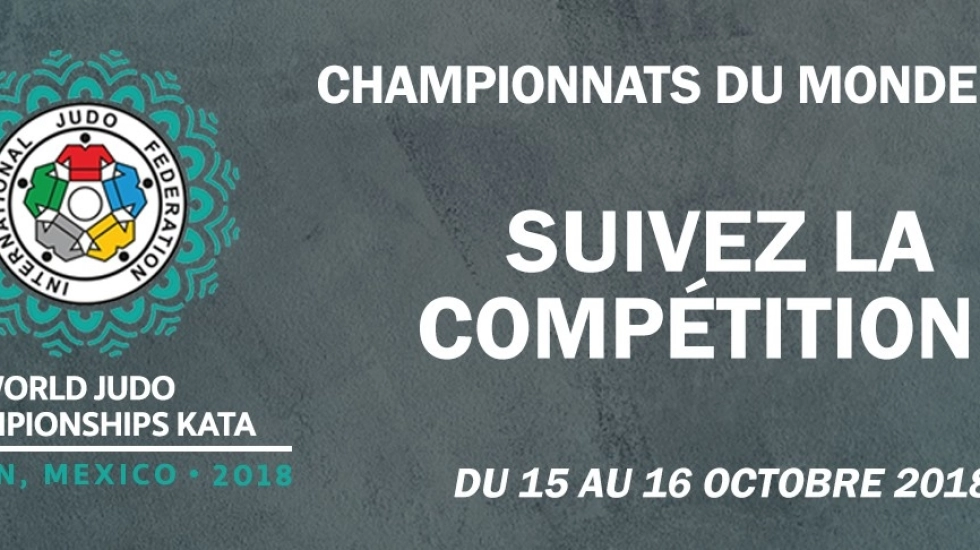 CHAMPIONNATS DU MONDE KATA 2018