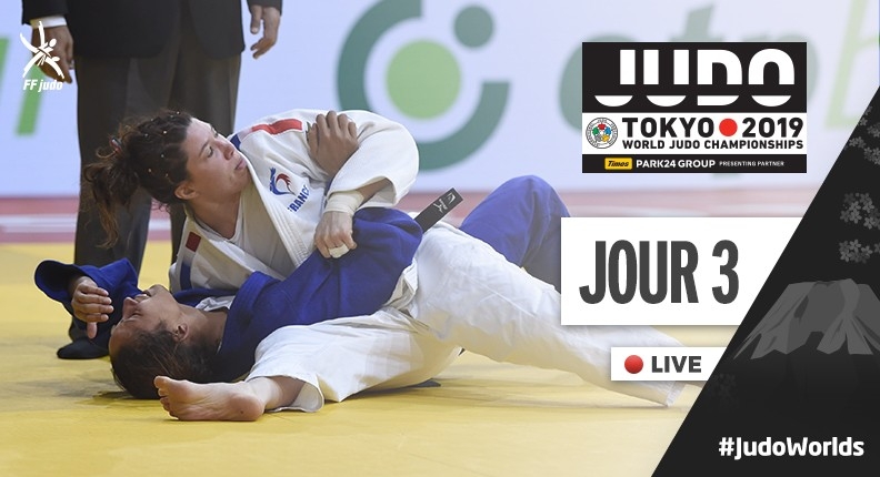 CHAMPIONNATS DU MONDE 2019 - LIVE COMMENTÉ JOUR 3 - France Judo